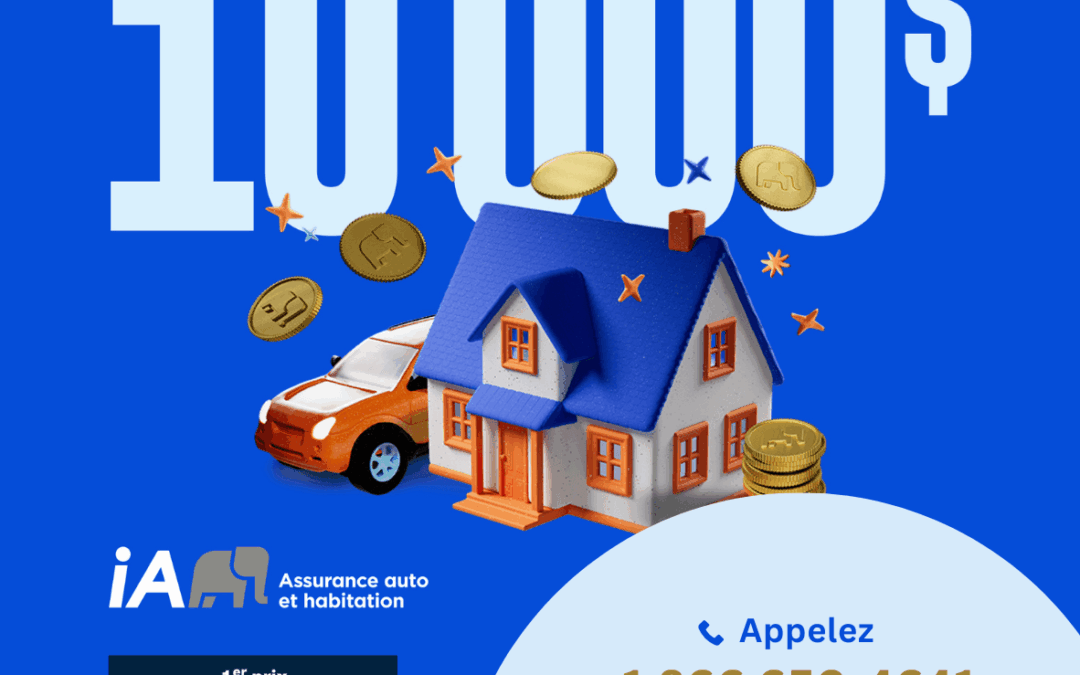 Concours iA Assurance auto et habitation — courez la chance de gagner jusqu’à 10 000 $ !